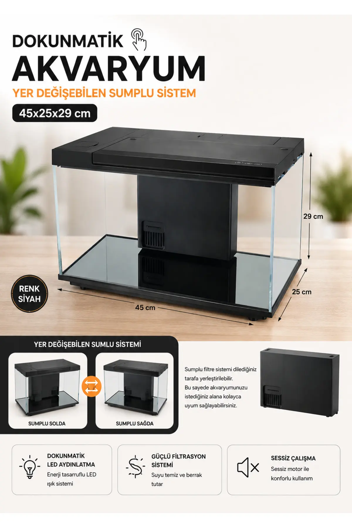 makro Dokunmatik ve Yer Değişebilen Sumplu Sistem Akvaryum 45x25x29 cm