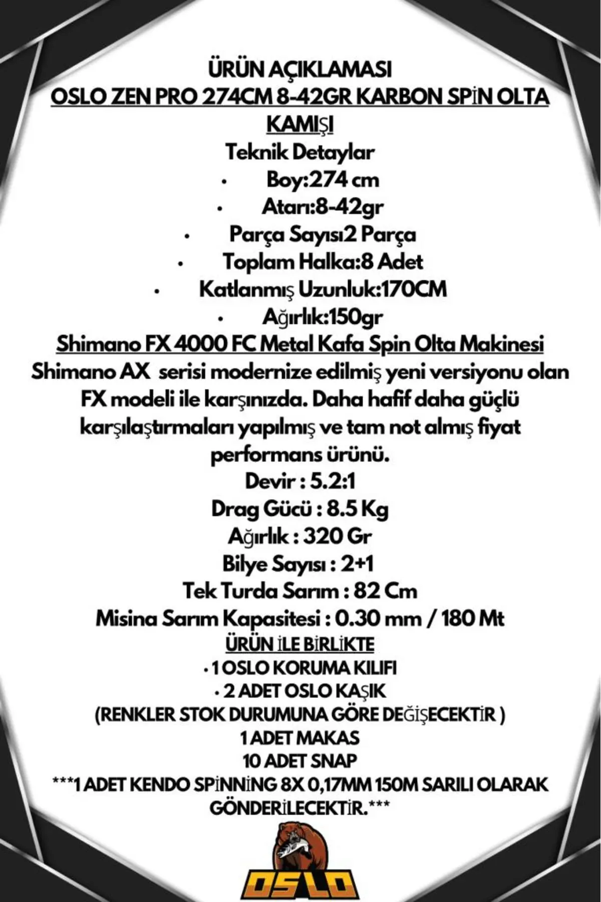 Oslo Shimano FX 4000 Zen Pro 274cm 8-42gr 8 Örgü Spin Olta Seti